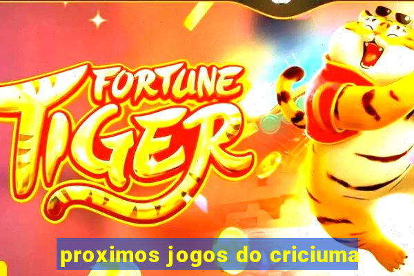 proximos jogos do criciuma